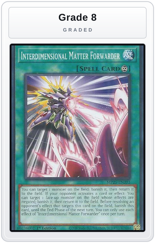 Graded - Interdimensional Matter Forwarder — Grade 8 graded overlay