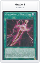 Graded - Cursed Copycat Noble Arms — Grade 8 graded overlay