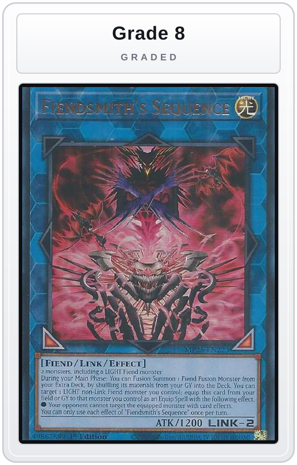 Graded - Fiendsmith's Sequence — Grade 8 graded overlay