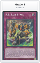 Graded - R.B. Last Stand — Grade 8 graded overlay