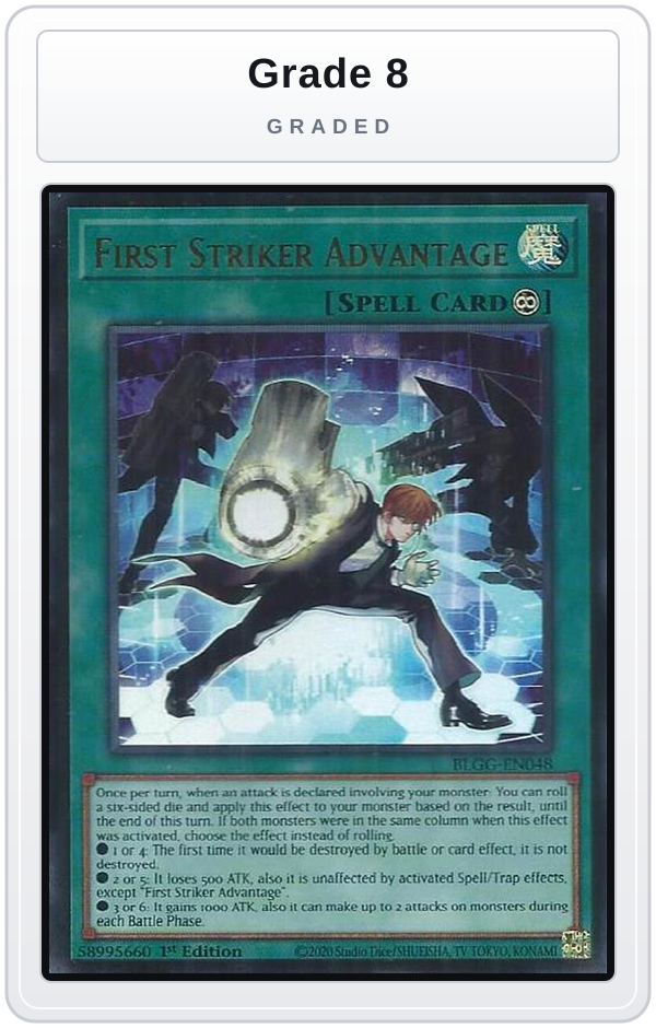 Graded - First Striker Advantage — Grade 8 graded overlay