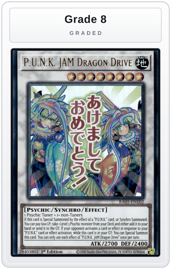 Graded - P.U.N.K. JAM Dragon Drive — Grade 8 graded overlay