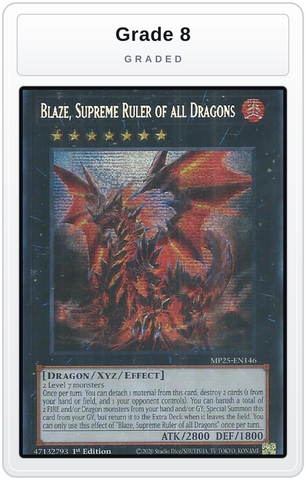 Graded - Blaze, Supreme Ruler of all Dragons — Grade 8 graded overlay