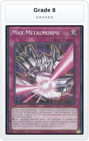 Graded - Max Metalmorph — Grade 8 graded overlay