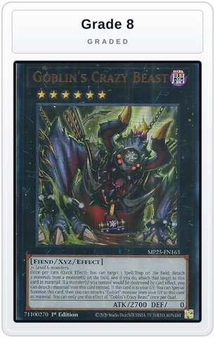 Graded - Goblin's Crazy Beast — Grade 8 graded overlay