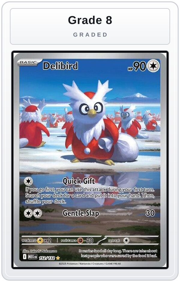 Graded - Delibird - 152/132 — Grade 8 graded overlay