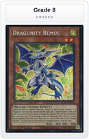 Graded - Dragunity Remus — Grade 8 graded overlay