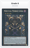 Graded - Heretical Phobos Covos — Grade 8 graded overlay
