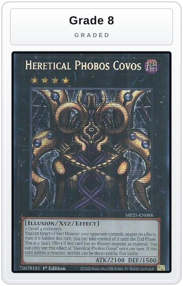 Graded - Heretical Phobos Covos — Grade 8 graded overlay