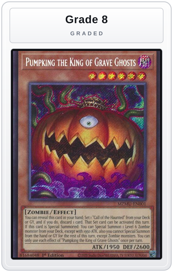 Graded - Pumpking the King of Grave Ghosts — Grade 8 graded overlay