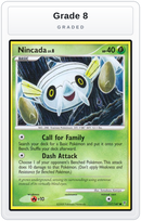 Graded - Nincada — Grade 8 graded overlay