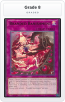 Graded - Branded Banishment — Grade 8 graded overlay