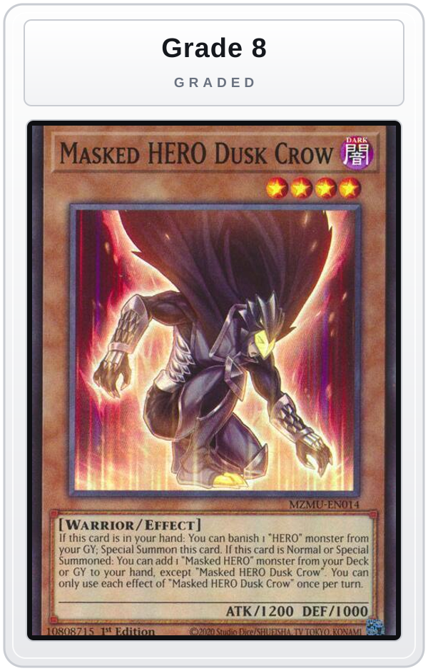 Graded - Masked HERO Dusk Crow — Grade 8 graded overlay