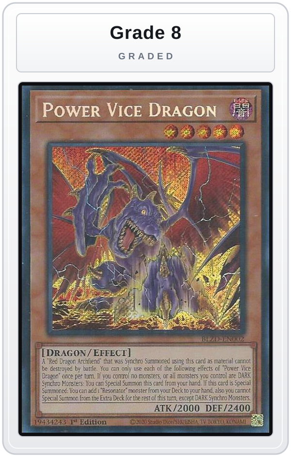 Graded - Power Vice Dragon — Grade 8 graded overlay