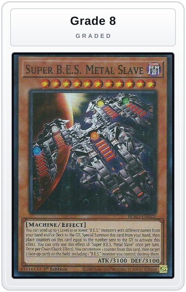 Graded - Super B.E.S. Metal Slave — Grade 8 graded overlay