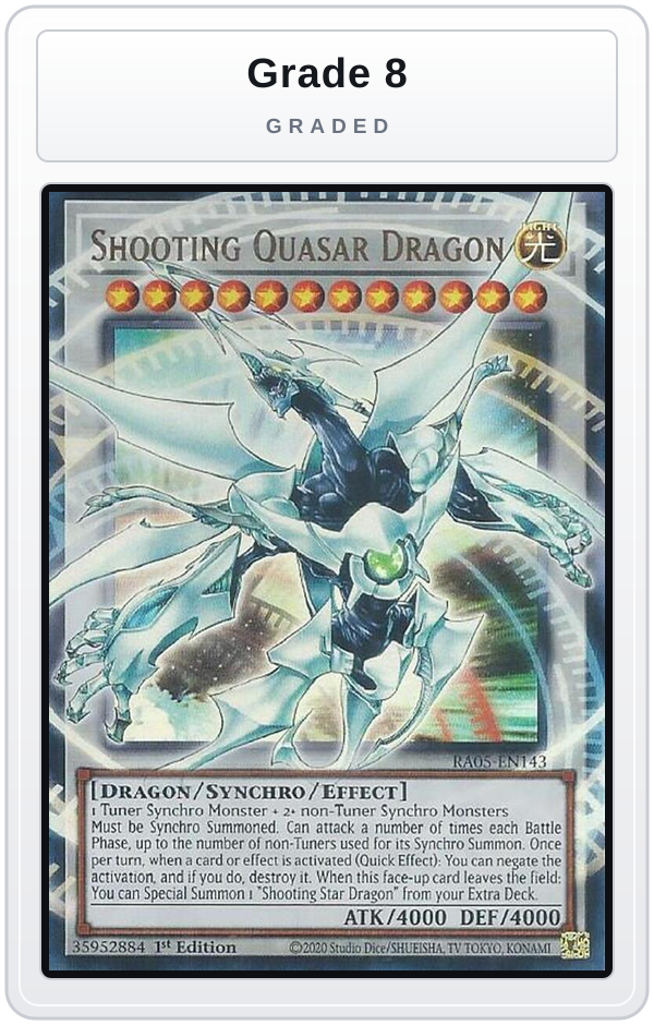 Graded - Shooting Quasar Dragon — Grade 8 graded overlay