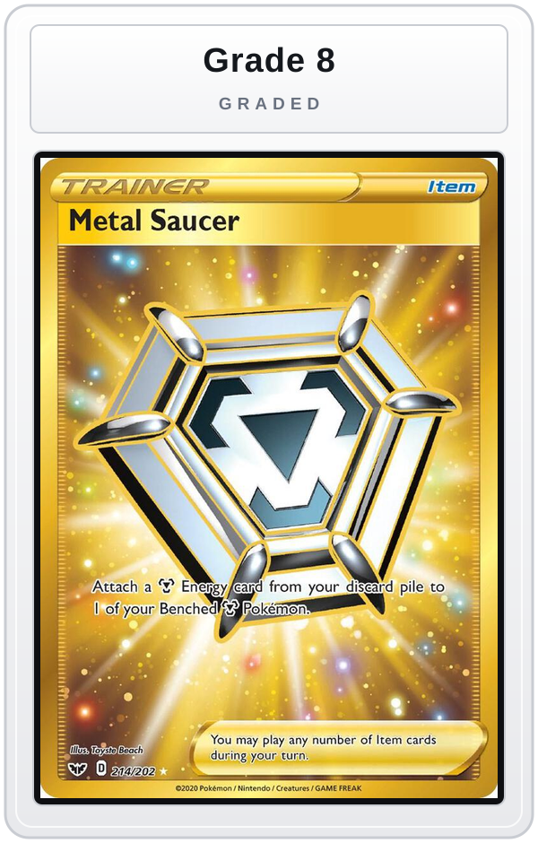 Graded - Metal Saucer (Secret) — Grade 8 graded overlay