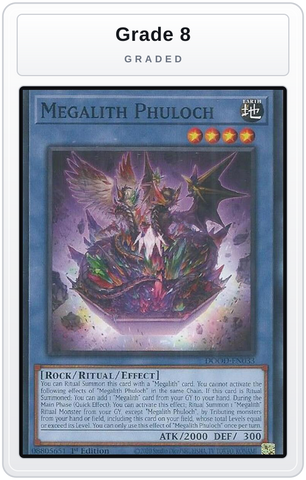 Graded - Megalith Phuloch — Grade 8 graded overlay
