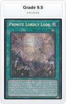 Graded - Primite Lordly Lode — Grade 9.5 graded overlay
