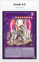 Graded - Titaniklad the Ash Dragon — Grade 9.5 graded overlay