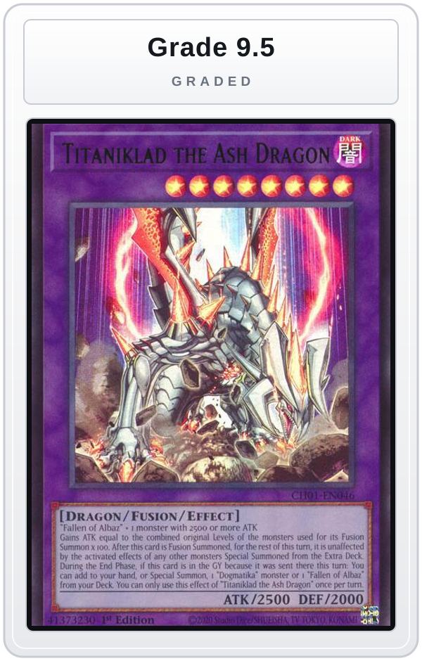 Graded - Titaniklad the Ash Dragon — Grade 9.5 graded overlay