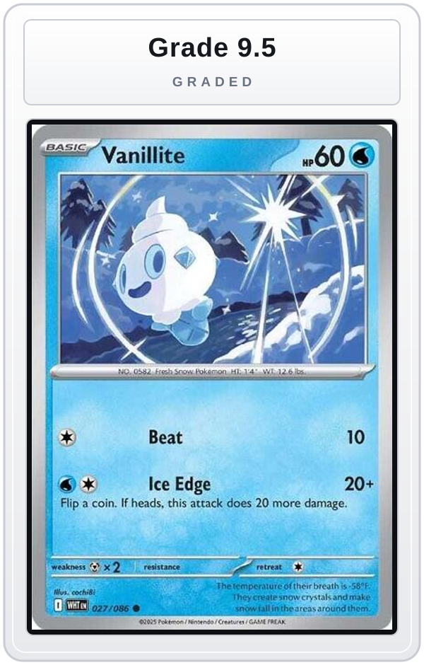 Graded - Vanillite — Grade 9.5 graded overlay
