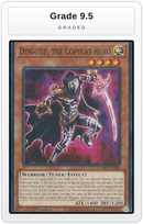 Graded - Disguise, the Copycat Hero — Grade 9.5 graded overlay