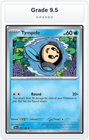Graded - Tympole — Grade 9.5 graded overlay