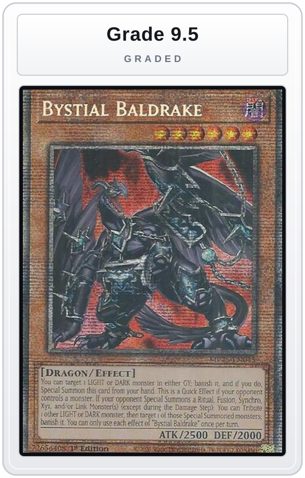 Graded - Bystial Baldrake — Grade 9.5 graded overlay