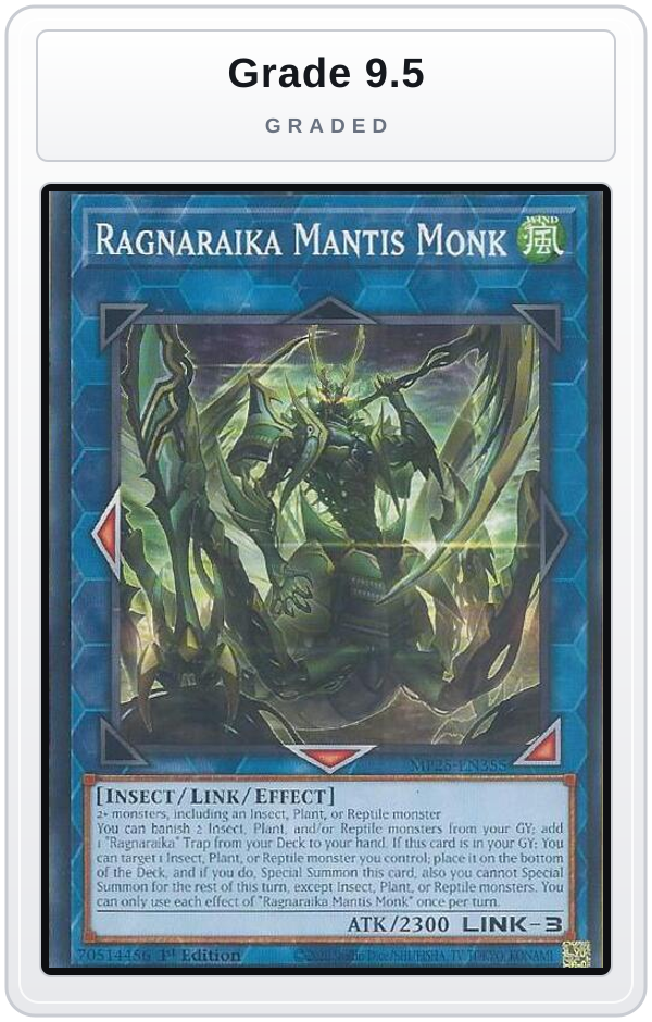 Graded - Ragnaraika Mantis Monk — Grade 9.5 graded overlay