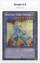 Graded - Blue-Eyes Tyrant Dragon — Grade 9.5 graded overlay