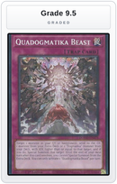 Graded - Quadogmatika Beast — Grade 9.5 graded overlay