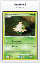 Graded - Shroomish — Grade 9.5 graded overlay