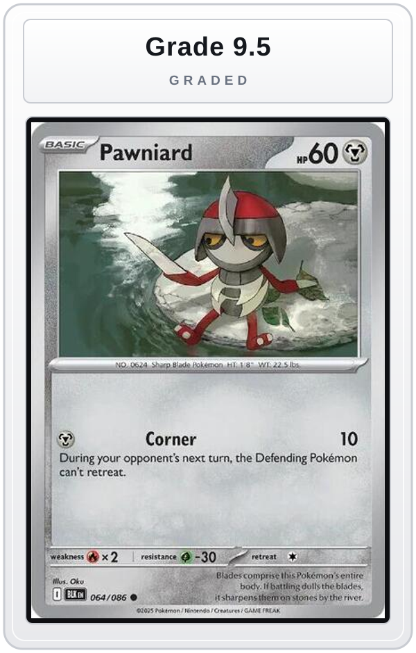 Graded - Pawniard — Grade 9.5 graded overlay