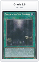 Graded - Domain of the True Monarchs — Grade 9.5 graded overlay