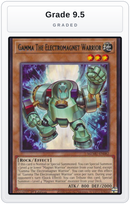 Graded - Gamma The Electromagnet Warrior — Grade 9.5 graded overlay