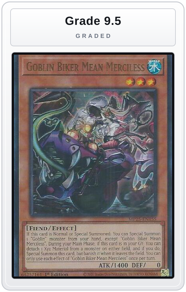Graded - Goblin Biker Mean Merciless — Grade 9.5 graded overlay