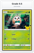 Graded - Rowlet - 7/25 — Grade 9.5 graded overlay