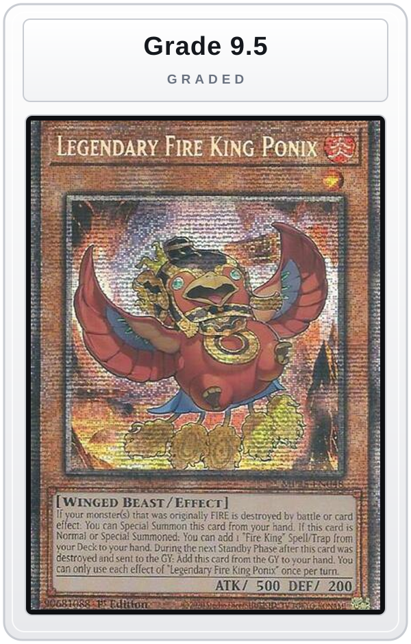 Graded - Legendary Fire King Ponix — Grade 9.5 graded overlay