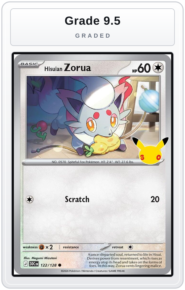 Graded - Hisuian Zorua - 122/128 — Grade 9.5 graded overlay