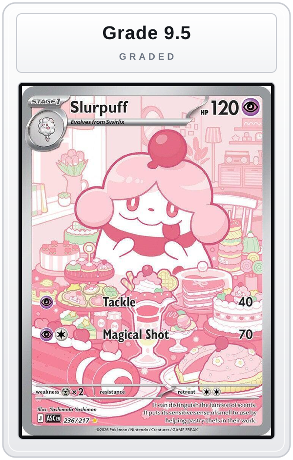 Graded - Slurpuff - 236/217 — Grade 9.5 graded overlay