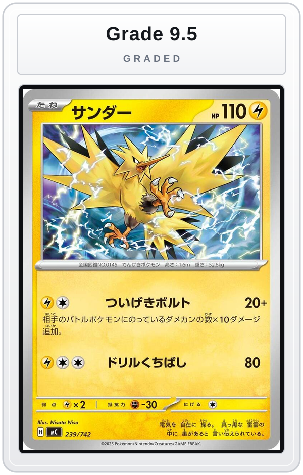Graded - Zapdos - 239/742 — Grade 9.5 graded overlay
