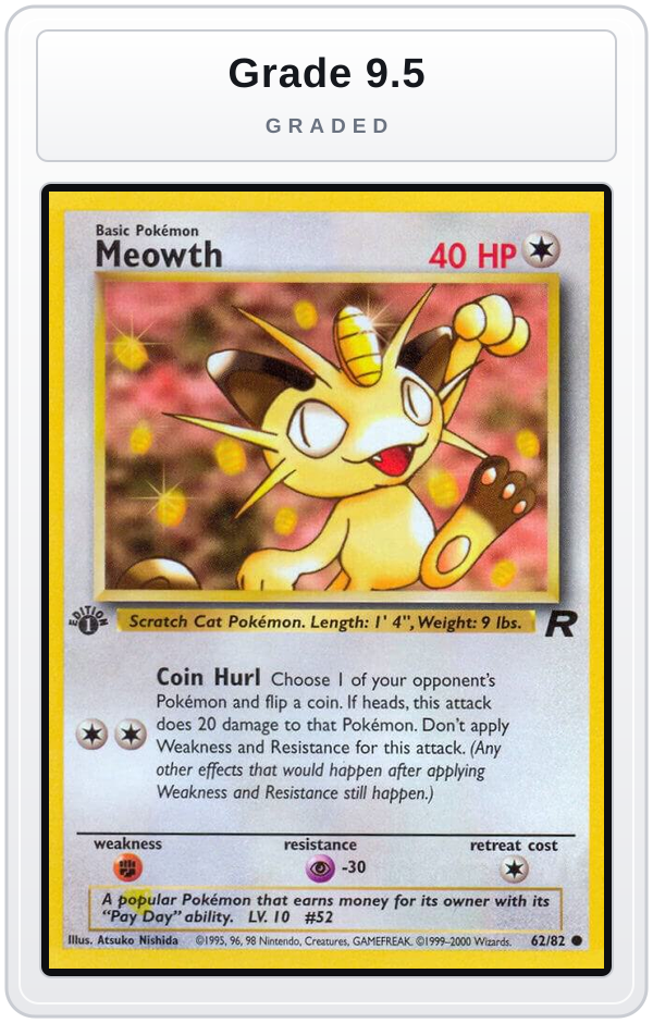 Graded - Meowth — Grade 9.5 graded overlay