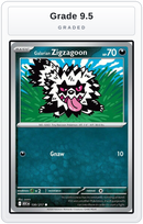 Graded - Galarian Zigzagoon — Grade 9.5 graded overlay