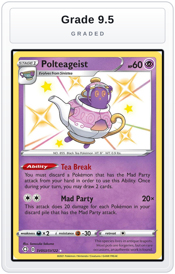 Graded - Polteageist — Grade 9.5 graded overlay