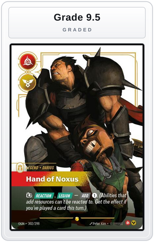 Graded - Darius - Hand of Noxus (Overnumbered) — Grade 9.5 graded overlay