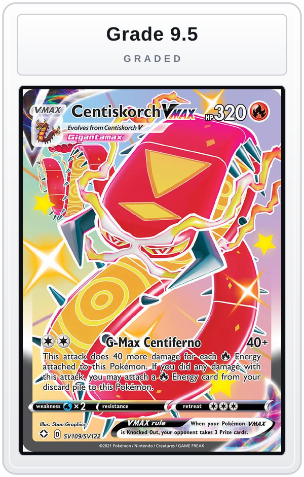 Graded - Centiskorch VMAX — Grade 9.5 graded overlay