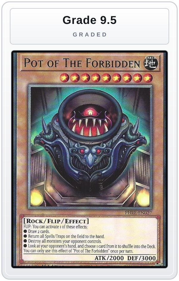 Graded - Pot of The Forbidden — Grade 9.5 graded overlay