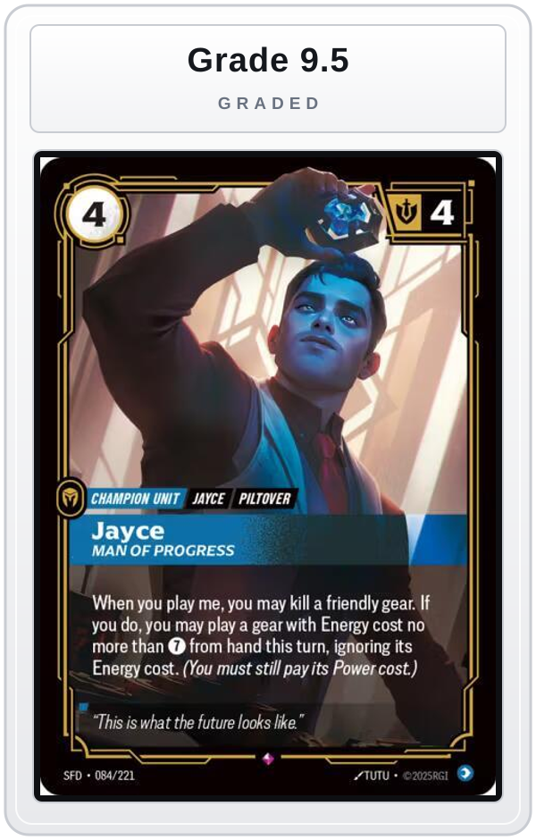 Graded - Jayce - Man of Progress — Grade 9.5 graded overlay
