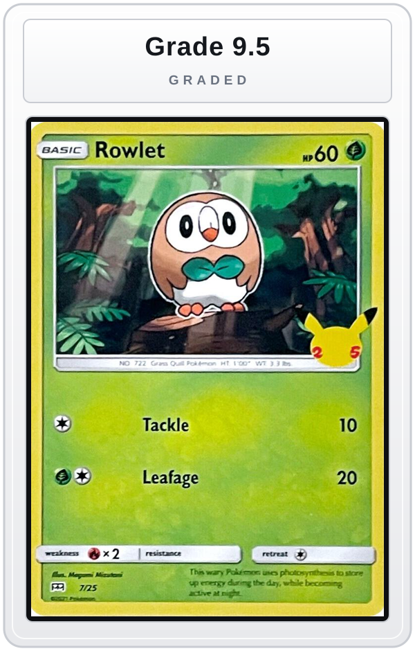 Graded - Rowlet - 7/25 — Grade 9.5 graded overlay